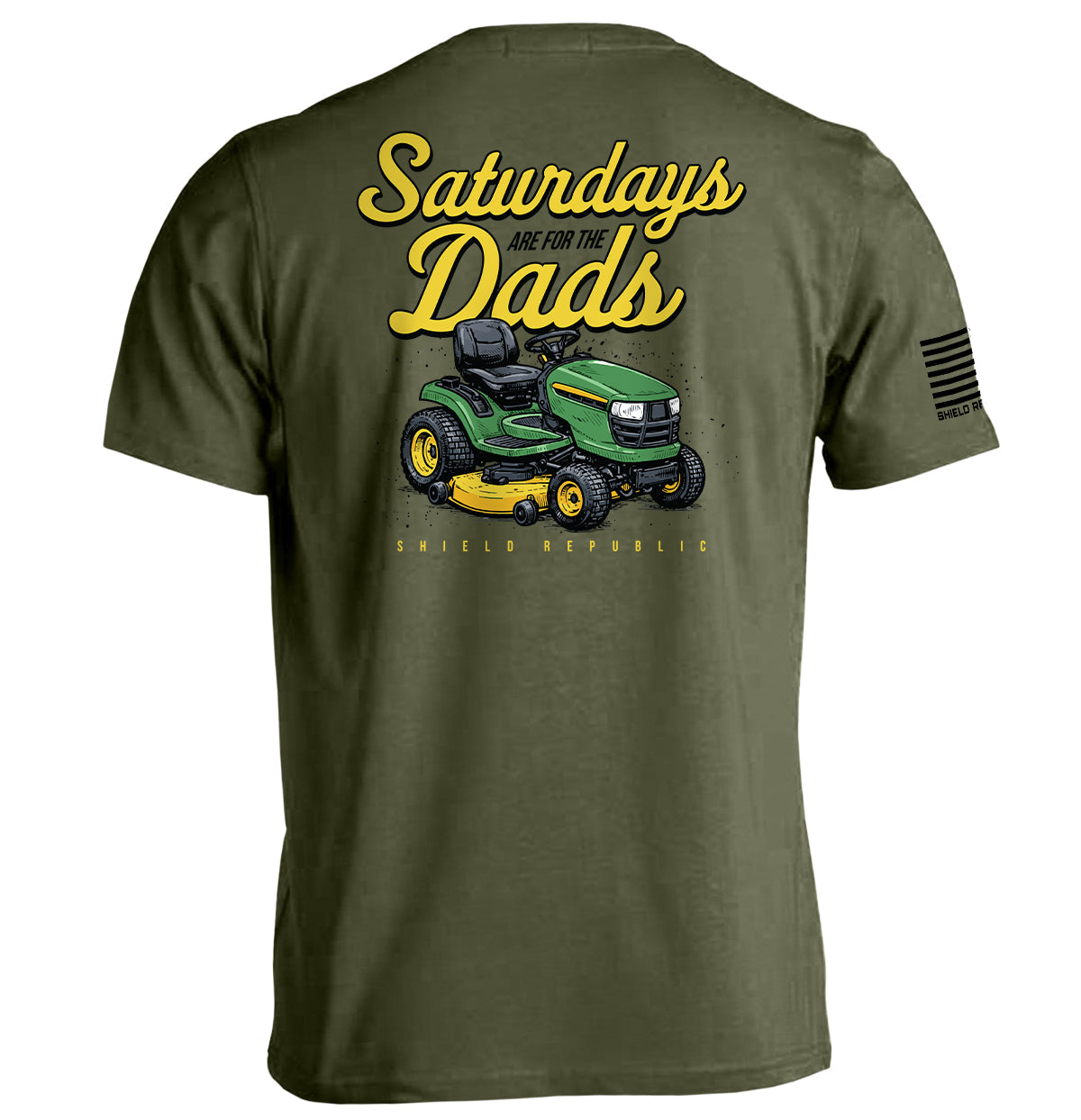 Saturdays Are For The Dads Mower